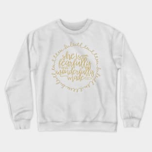 She Is Fearfully and Wonderfully Made Crewneck Sweatshirt